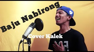 Download lagu BAJU NABIRONG -Perdana Trio- Cover Kalek mp3 Download lagu BAJU NABIRONG -Perdana Trio- Cover Kalek mp3