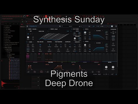 Synthesis Sunday Pigments Deep Drone