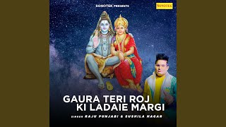 Download lagu Gaura Teri Roj Ki Ladaie Margi mp3