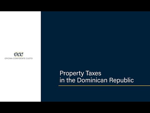What are the tax implications when owning a real estate property in the Dominican Republic?