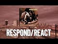 The Roots - Respond/ React Reaction