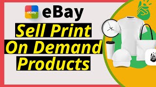✅ How to Sell Print-On-Demand Products on eBay Using Printify 2024 (eBay Print on Demand)