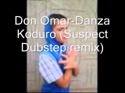 Don Omar Danza Koduro Suspect Dubstep remix
