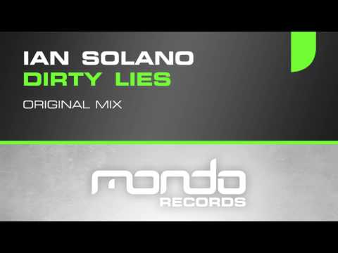 Ian Solano - Dirty Lies [Mondo Records]