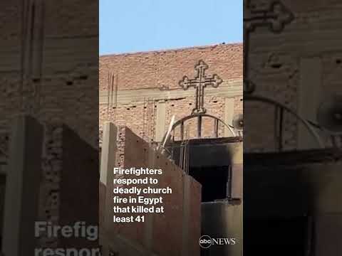 Firefighters Respond To Deadly Church Fire In Egypt That Killed At Least 41