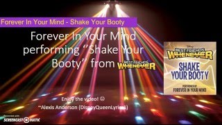Forever In Your Mind - Shake Your Booty (from ''Best Friends Whenever'') [Lyrics Video]