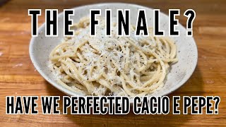 The Perfect Cacio e Pepe Journey - The Finale (or is it?)