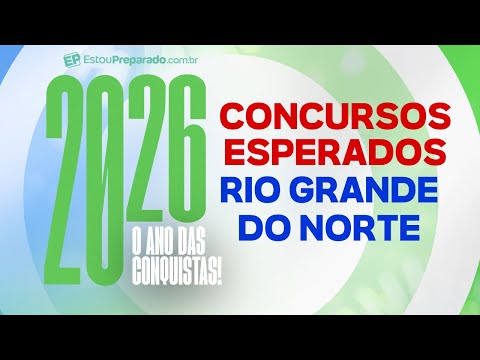 CONCURSOS ESPERADO EM 2026:  RIO GRANDE DO NORTE