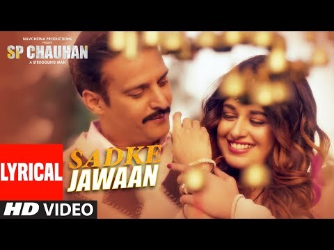 Sadke Jawaan (Lyrical) — watch video