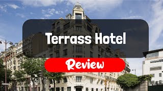 Terrass" Hotel Review - Is This Paris Hotel Worth The Money?