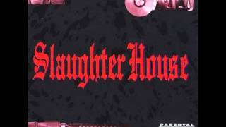 Slaughter House - f.t.w.