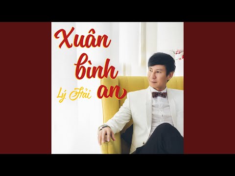 Xuân bình an - Lý Hải