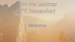 I'll Remember (tradução/letra) - Madonna