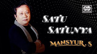 Download lagu Mansyur S - Satu Satunya |   mp3