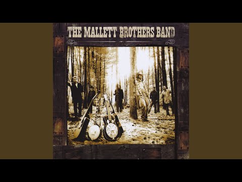 Walk Down The River - The Mallett Brothers Band