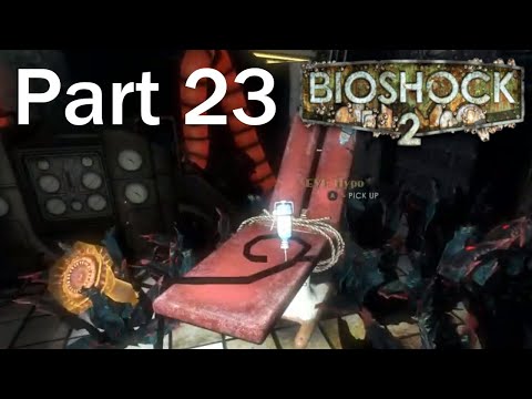 BIG DADDY BFFS! - BIOSHOCK 2 REMASTERED Let's Play Part 23 (60FPS PC)
