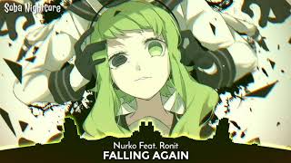 ♧Nightcore♧ - Falling Again