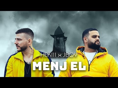 HEKIII x JBOY - MENJ EL (Official Music Video)