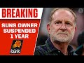 Phoenix Suns owner Robert Sarver SUSPENDED 1 Year, FINED $10 Million | CBS Sports HQ
