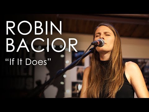 Robin Bacior - "If It Does"