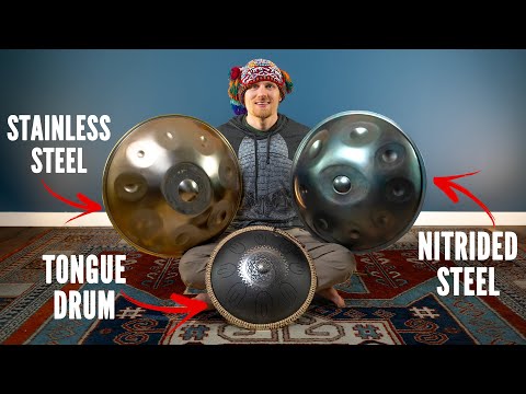 Handpan Types: Nitrided Steel, Stainless Steel & Tongue Drum