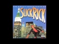 slick rick - treat her like a prostitute