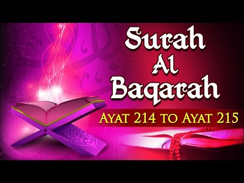 Surah Al Baqarah | Ayat 214 to Ayat 215 | Mufti Khaleelur Rehman | Tafseer-E-Quran