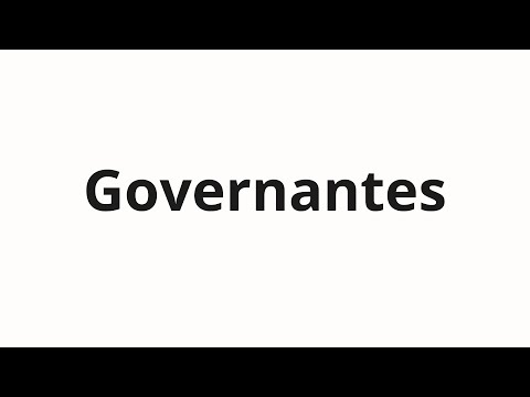 How to pronounce Governantes