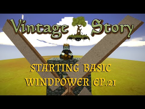 Starting Basic Wind Power - Vintage Story EP.21