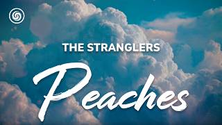 The Stranglers - Peaches (lyrics)