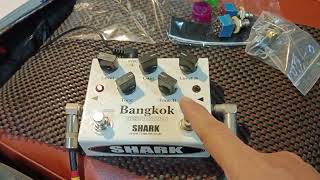 รีวิว Shark pedal effects  รุ่น Bangkok distortion ส่ง k.ปราโมทย์ ระยอง