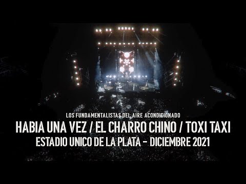 Había una vez - El Charro Chino - Toxi Taxi / LFDAA En Vivo / Estadio Unico de La Plata  DIC 2021