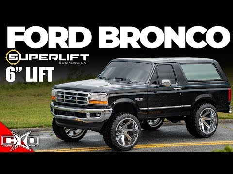 Lifts & Levels: 6” Superlift for 1994 Ford Bronco