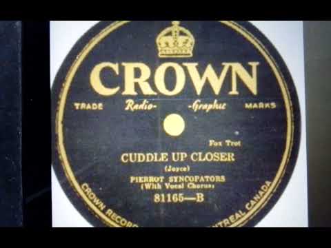 Pierrot Syncopators  Cuddle up closer  Crown 81165-B (1929)