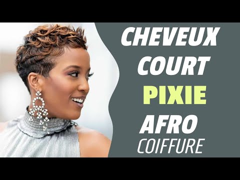 CHEVEUX COURT 2023 PIXIE AFRO - IDEE COIFFURE COUPE COURTE 2023