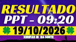 Resultado do jogo do bicho ao vivo - PPT 09:20 - 19/10/2026