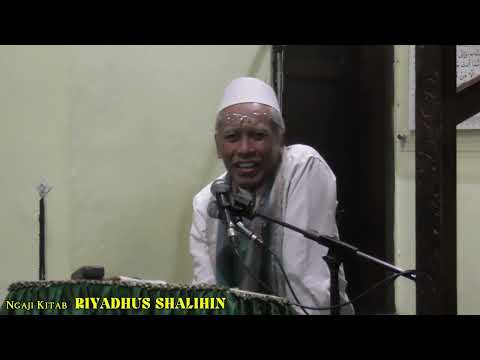 Ngaji Kitab RIYADHUS SHALIHIN tentang Hadist hadist yang jarang di bahas, Hadist ke 28 ~ 29