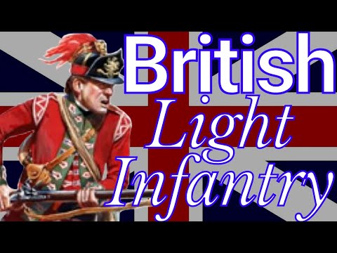 Who Were the British Light Infantry of the American War of Independence?