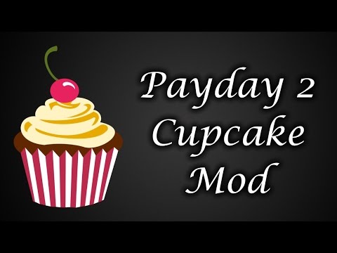 Mod Showcase: Payday 2: Cupcakes Mod By AJValentine