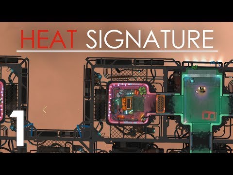 HEAT SIGNATURE | Episode 1 - Yami the Ghost [Heat Signature Let's Play]