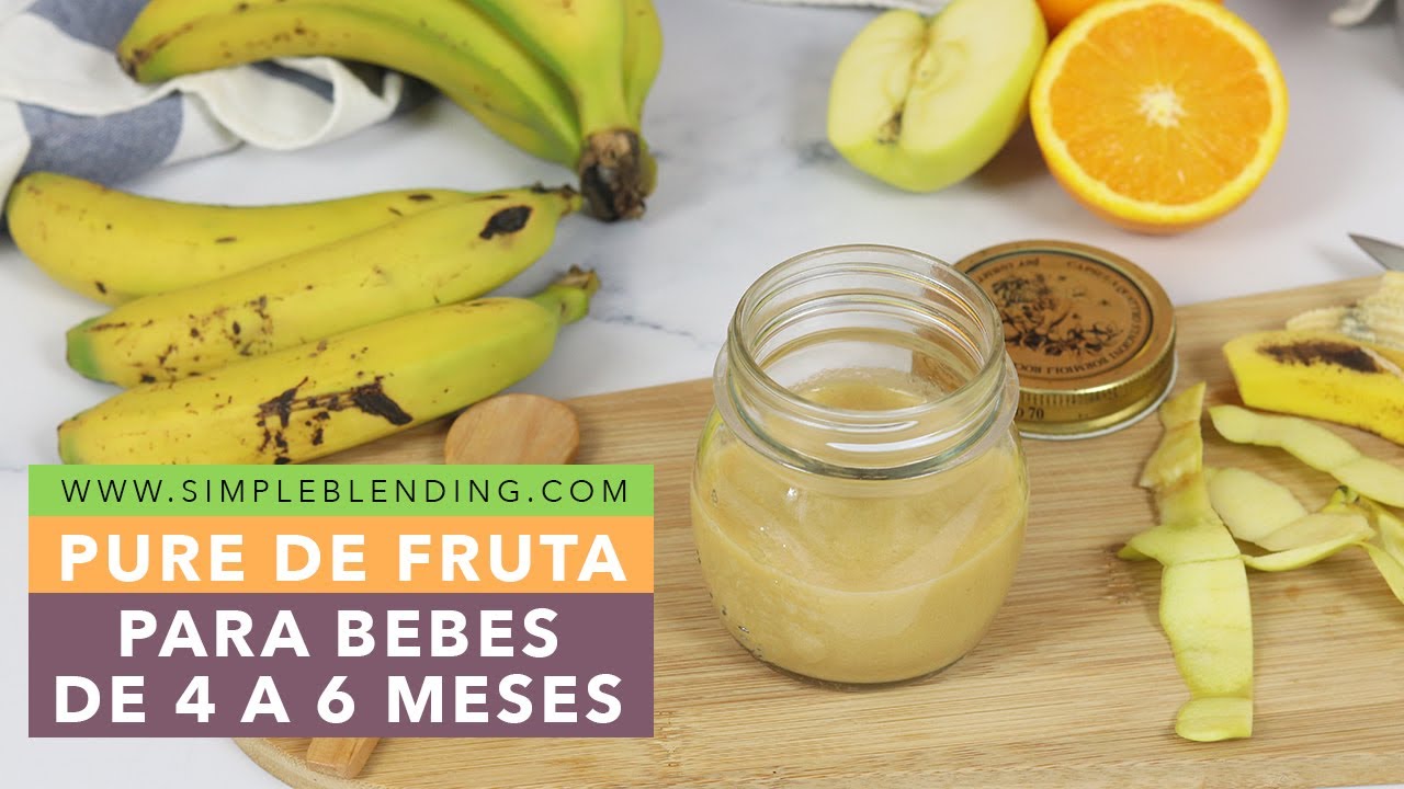 Watch PURÉ DE FRUTAS PARA BEBES DE 4 A 6 MESES | Primer puré de frutas | Alimentación complementaria Now PURÉ DE FRUTAS PARA BEBES DE 4 A 6 MESES | Primer puré de frutas | Alimentación complementaria
