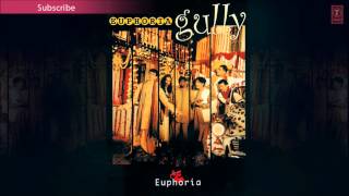 Aana Meri Gully Full Audio Song - Euphoria Gully A