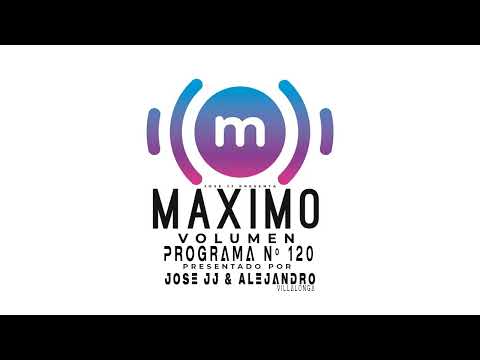 Maximo Volumen FM - Programa 120