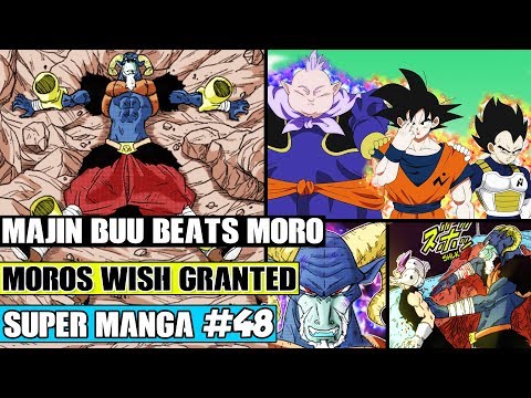 MAJIN BUU BEATS MORO! Moro Makes TWO Wishes! Final Battle? Dragon Ball Super Manga Chapter 48 Review