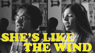 She&#39;s Like The Wind - William &amp; Gabi (cover by Patrick Swayze)