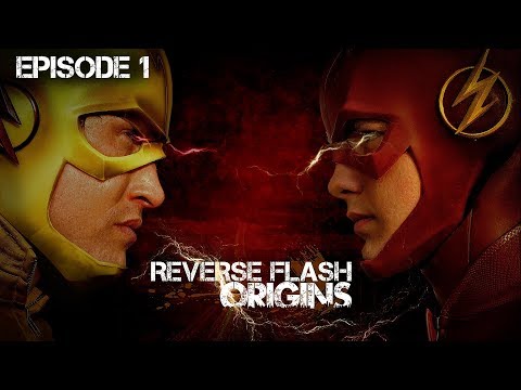 Reverse Flash: Origins Episode 1