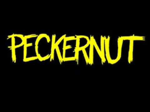 Peckernut - fuck it till it shits.wmv