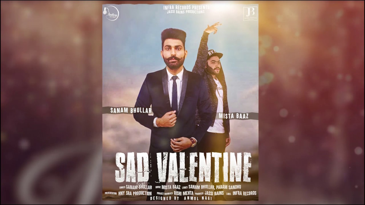 Sad Valentine (Title) Lyrics  | Sad Valentine | Sanam Bhullar | Sanam Bhullar | Mistabaaz