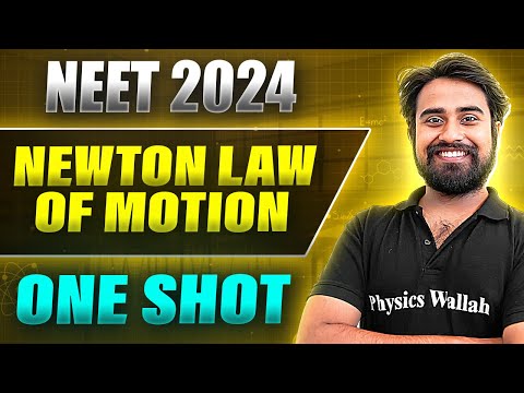 NEWTON LAW OF MOTION in 1 Shot: FULL CHAPTER COVERAGE (Concepts+PYQs) ||  Prachand NEET 2024