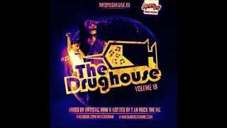 The Drughouse Volume 19 Mixed by Artistic Raw